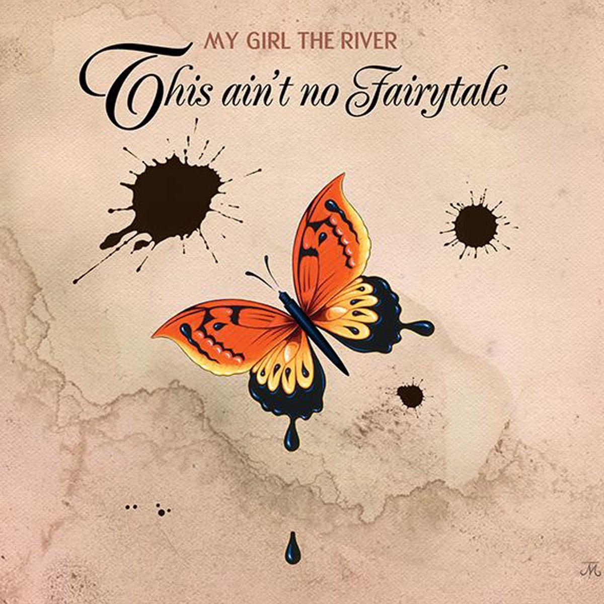 My Girl The River | This Aint No Fairytale | CD