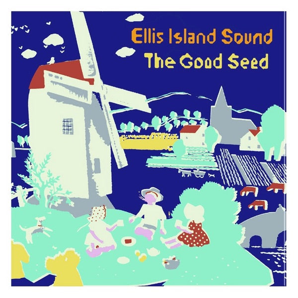 Ellis Island Sound | The Good Seed | CD