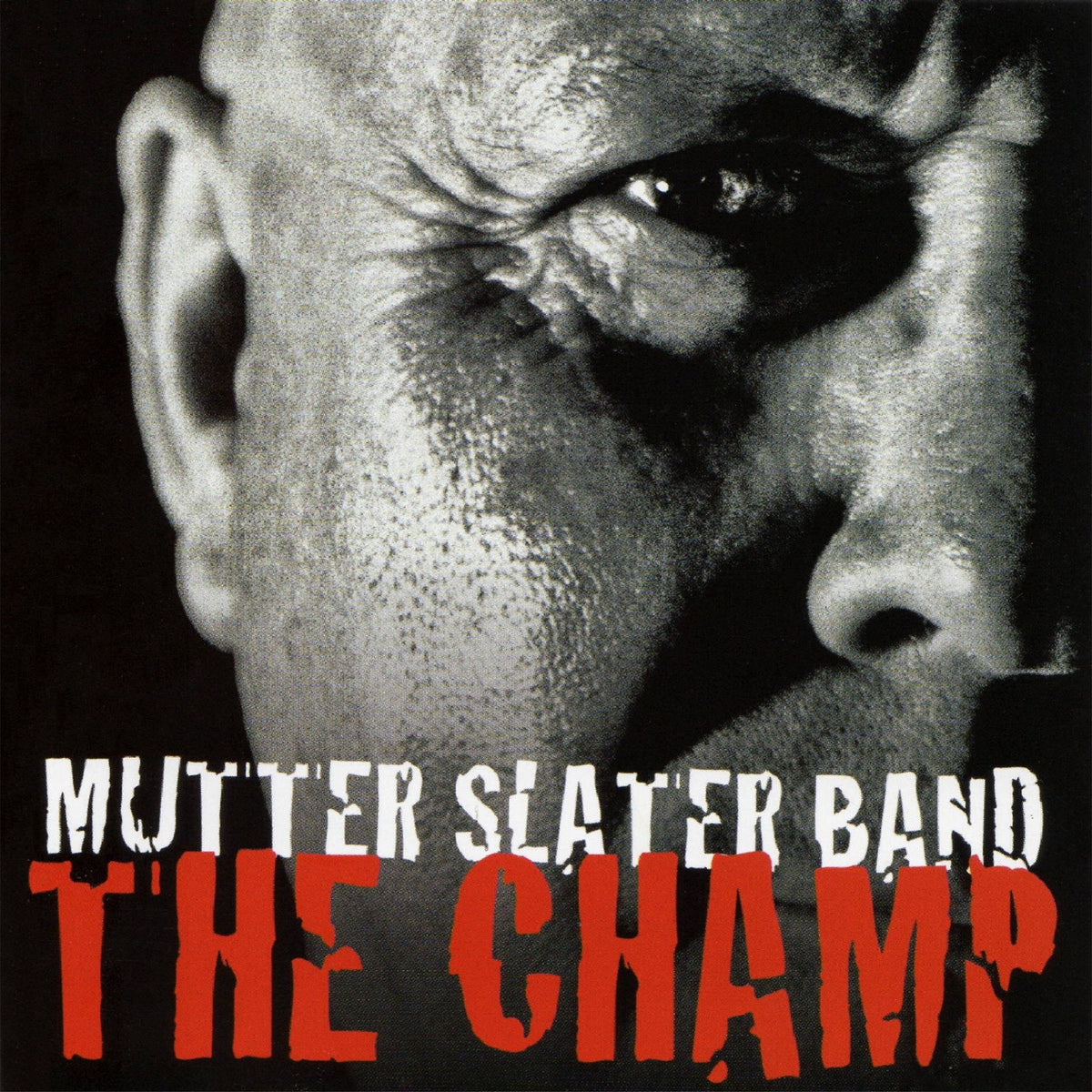 Mutter Slater Band | Champ | CD