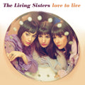 Living Sisters | Love To Live | CD