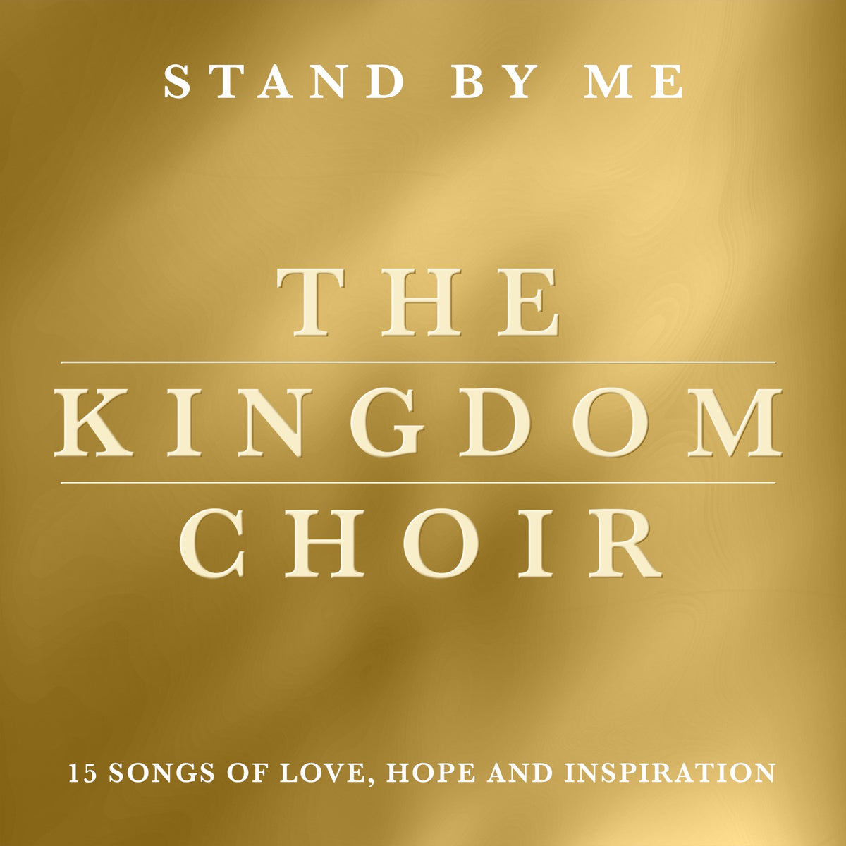 Kingdom Choir | Stand By Me | CD
