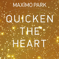 Maximo Park | Quicken The Heart | CD
