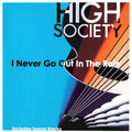 High Society | I Never Go Out In The Rain | CD