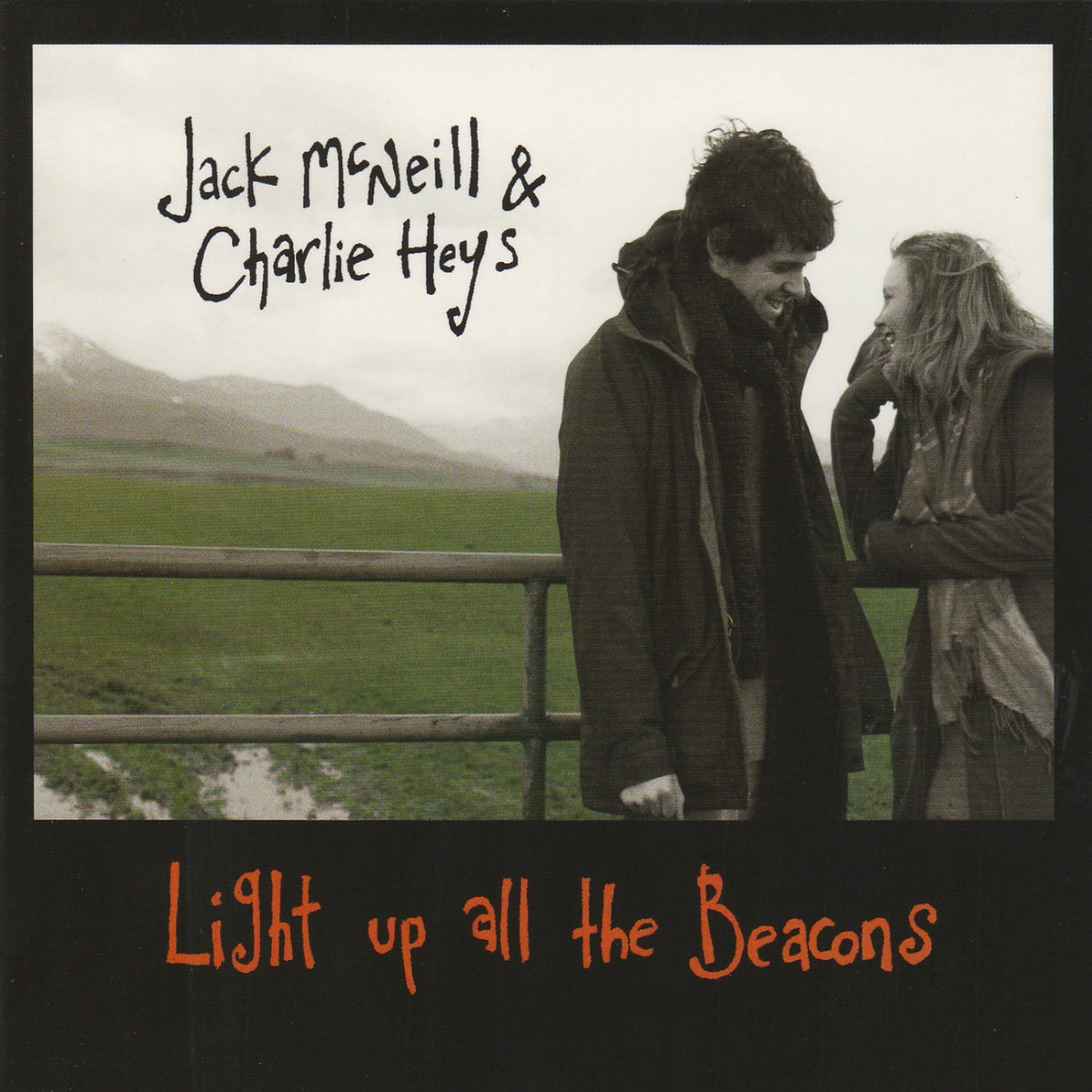 Mcneill, Jack/Charlie Heys | Light Up All The Beacons | CD