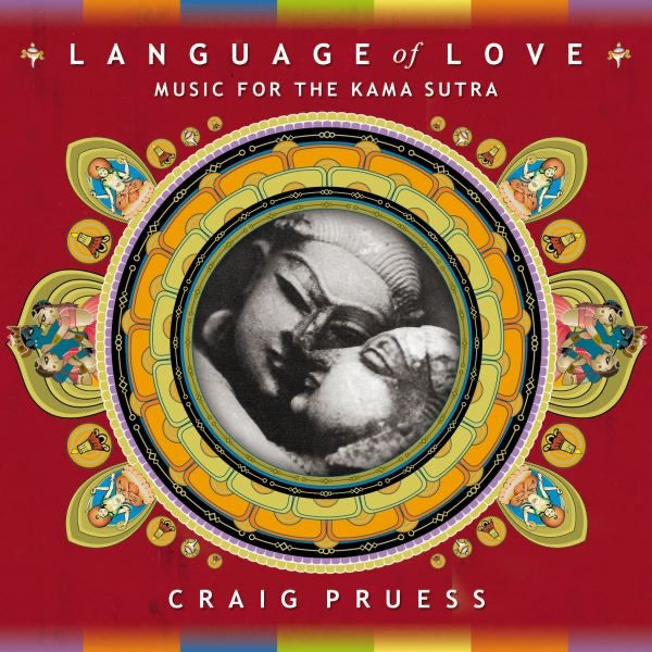 Craig Pruess | Language Of Love Music For Th | CD