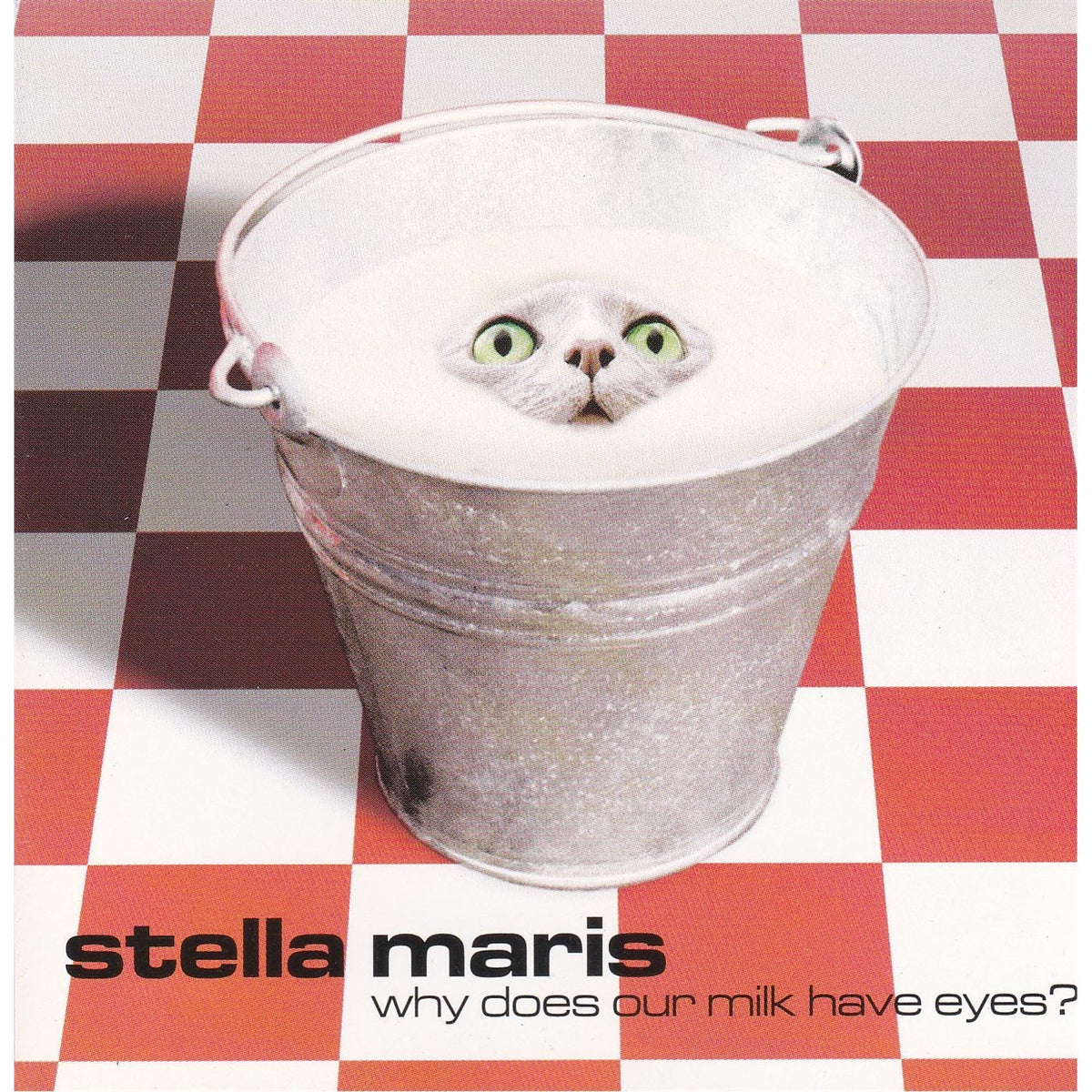 Stella Maris | Why Does Our Milk Have Eyes? | CD