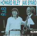 Jaki Byard & Howard Riley | R&B | CD
