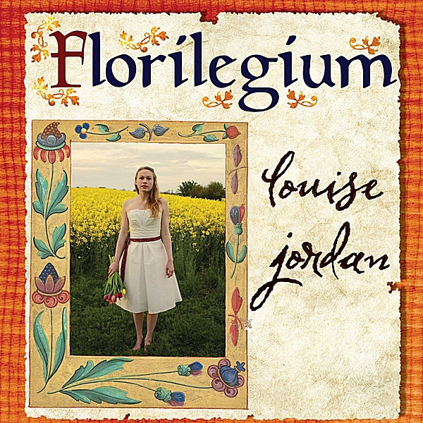 Jordan, Louise | Florilegium | CD