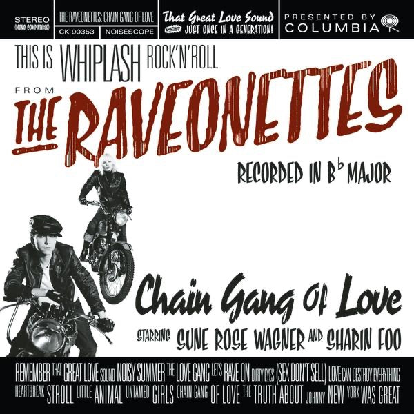 Raveonettes | Chain Gang Of Love | CD
