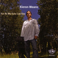 Means, Kieron | As Far As My Eyes Can See | CD