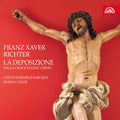 Czech Ensemble Baroque Orche | Richter La Deposizione Dalla | 2CD