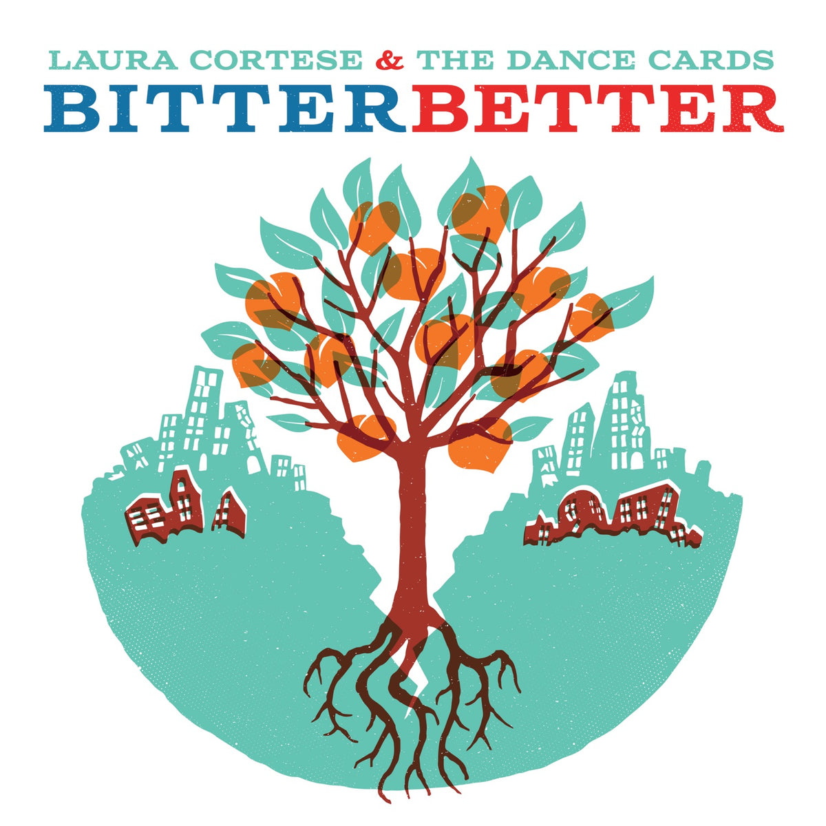 Laura Cortese/The Dance Cards | Bitter Better | CD