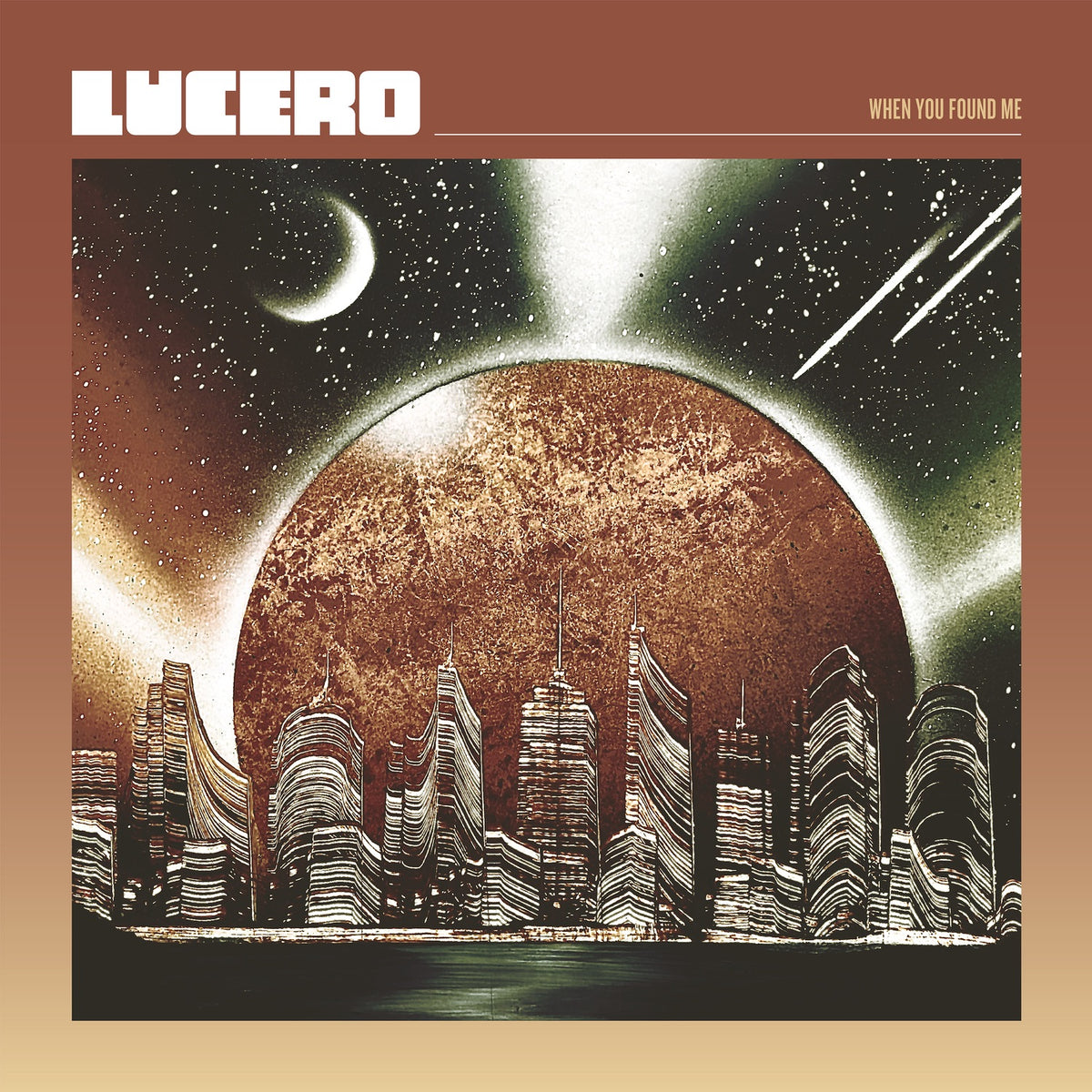 Lucero | When You Found Me | CD