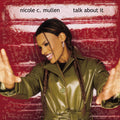 Mullen, Nicole | Talk About It | CD