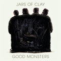Jars Of Clay | Good Monsters | CD