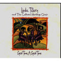 Tillery, Linda & Cultural H | Good Time A Good Time | CD