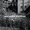 Stevens, Matthew | Pittsburgh | CD