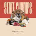 State Champs | Living Proof | CD