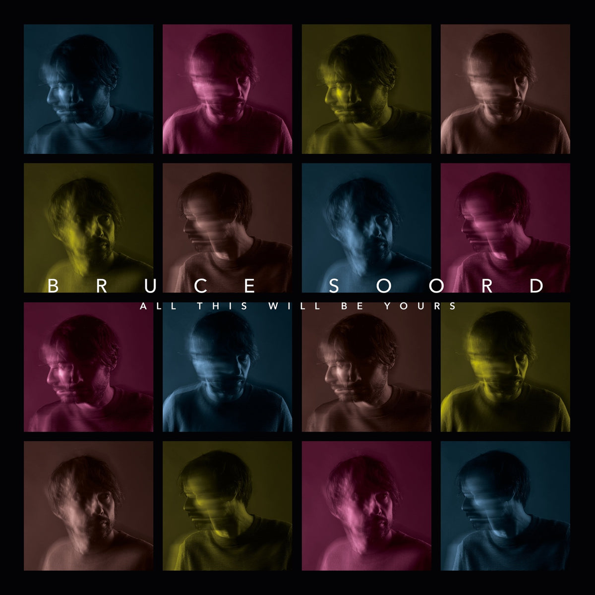 Soord, Bruce (The Pineapple Th | All This Will Be Yours | CD