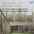 Victorian And Edwardian Anthem | Choir Of New Colleg | CD