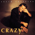 Iglesias, Julio | Crazy | CD