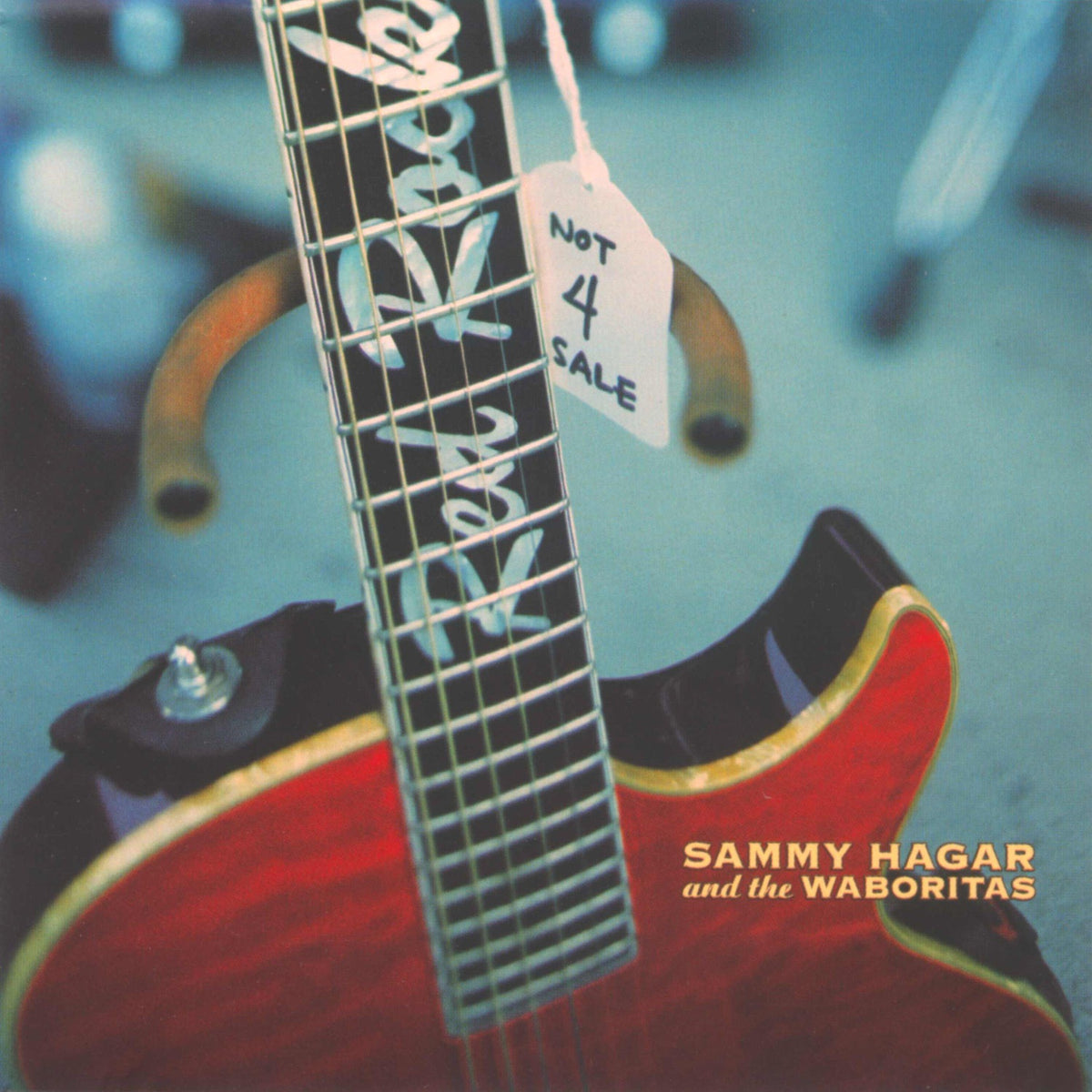 Sammy Hagar & The Waboritas | Not 4 Sale | CD