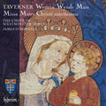 Taverner | Missa Mater Christi Sanctissim | CD