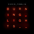 Tomlin, Chris | Burning Lights | CD