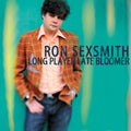 Sexsmith, Ron | Longplayer Late Bloomer | CD