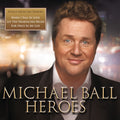Michael Ball - Heroes | Michael Ball - Heroes | CD