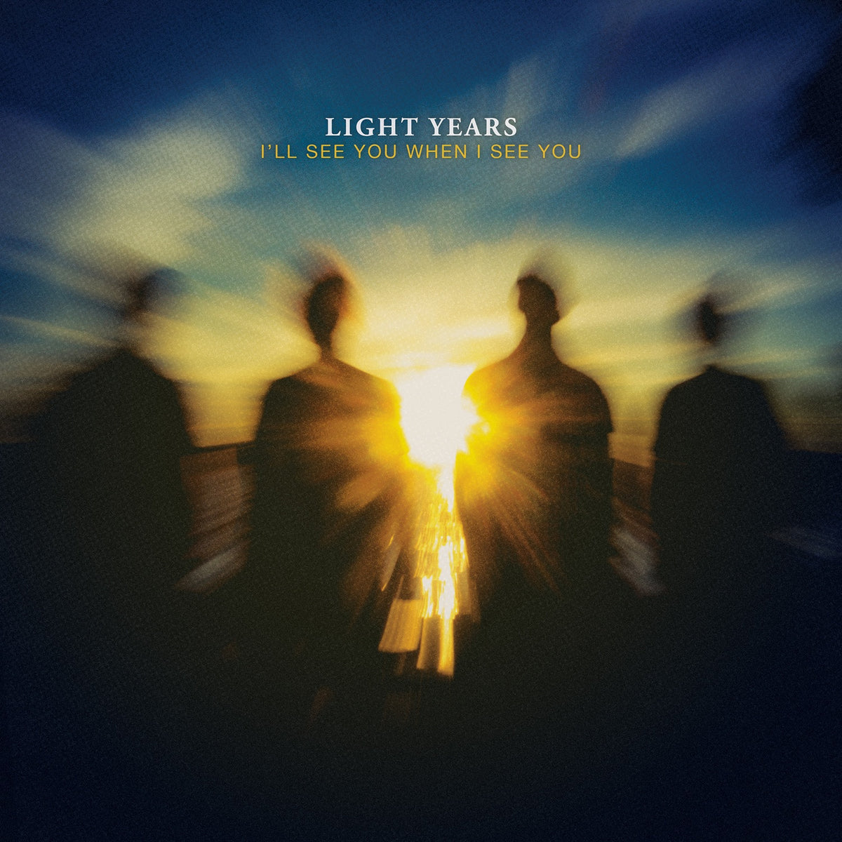 Light Years | ILL See You When I See You | CD