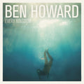 Howard, Ben | Every Kingdom | CD