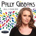 Gibbons, Polly | All I Can Do | CD