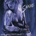 No Shame | Good Girls Dont Last | CD