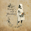 Harp And A Monket | Harp And A Monkey | CD
