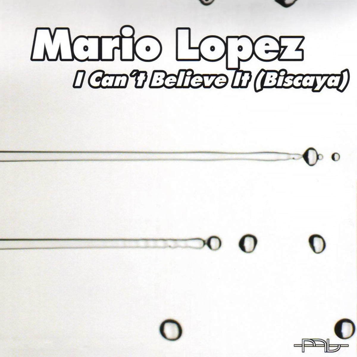 Lopez, Mario | I Cant Believe It-Biscay | CD Single