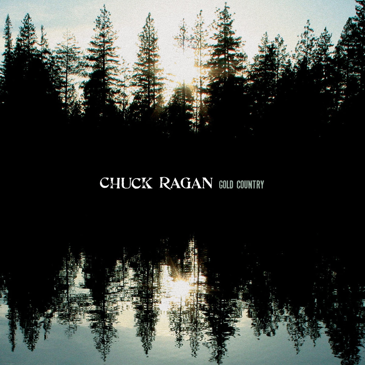 Ragan, Chuck | Gold Country | CD