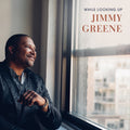 Greene, Jimmy | While Looking Up | CD