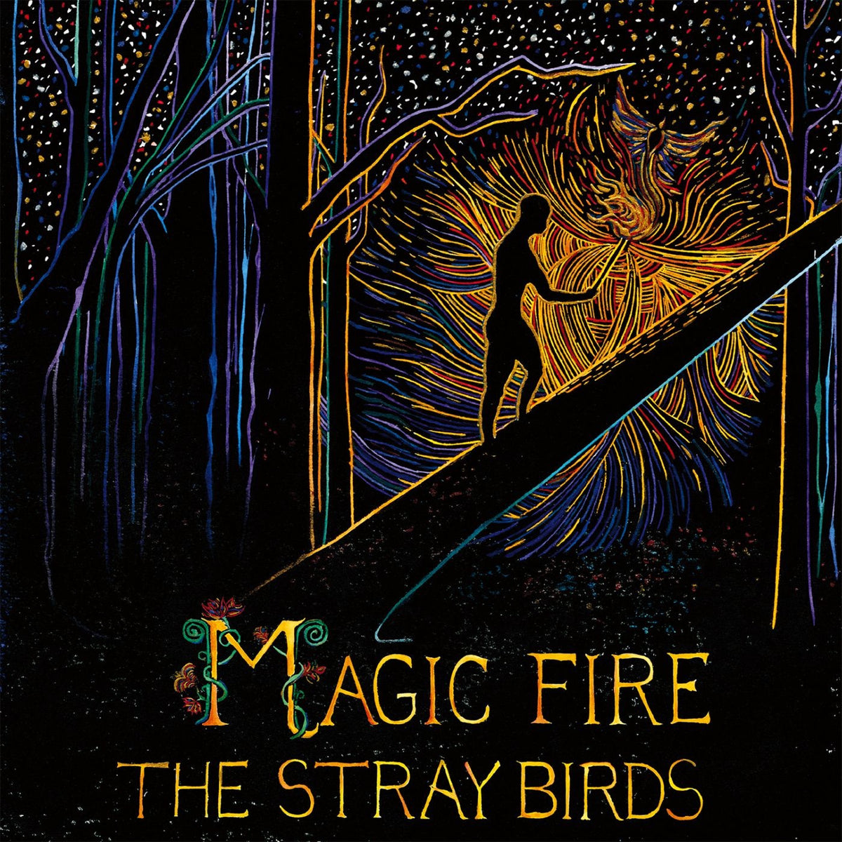 Stray Birds | Magic Fire | CD