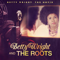 Wright, Betty & The Roo | Betty Wright The Movie | CD