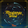 Mustang Of The West | TIME | CD