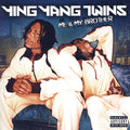 Ying Yang Twins | Me & My Brother | CD