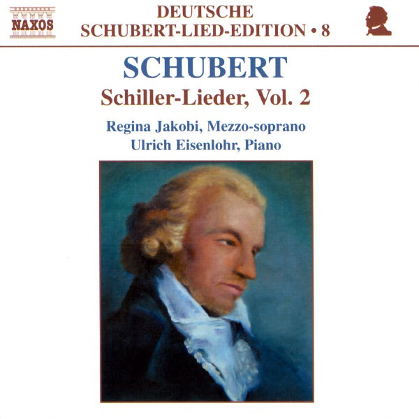 Schubert | Schiller-Lieder Vol. 2 | CD