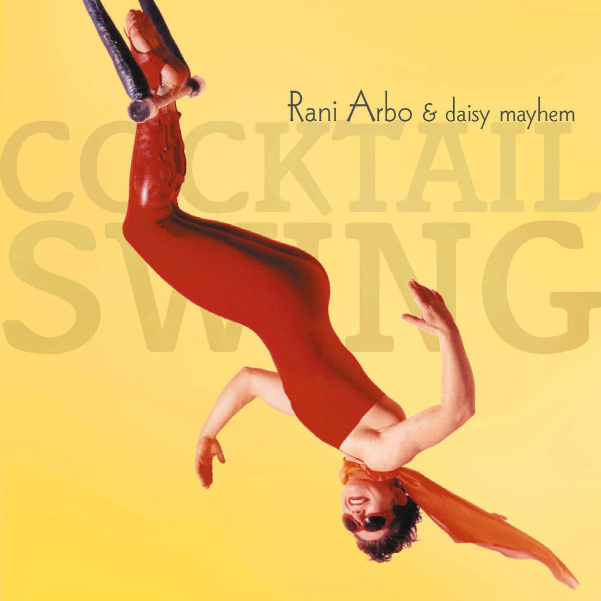 Rani Arbo And Daisy Mayhem | Cocktail Swing | CD