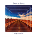 Osborne Jones | Ever Closer | CD