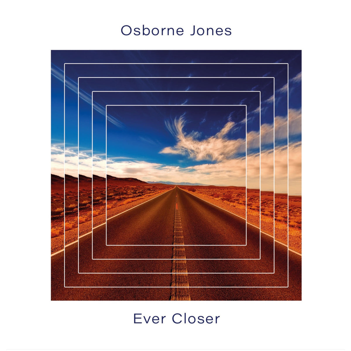 Osborne Jones | Ever Closer | CD