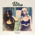 The Pierces | You And I | CD