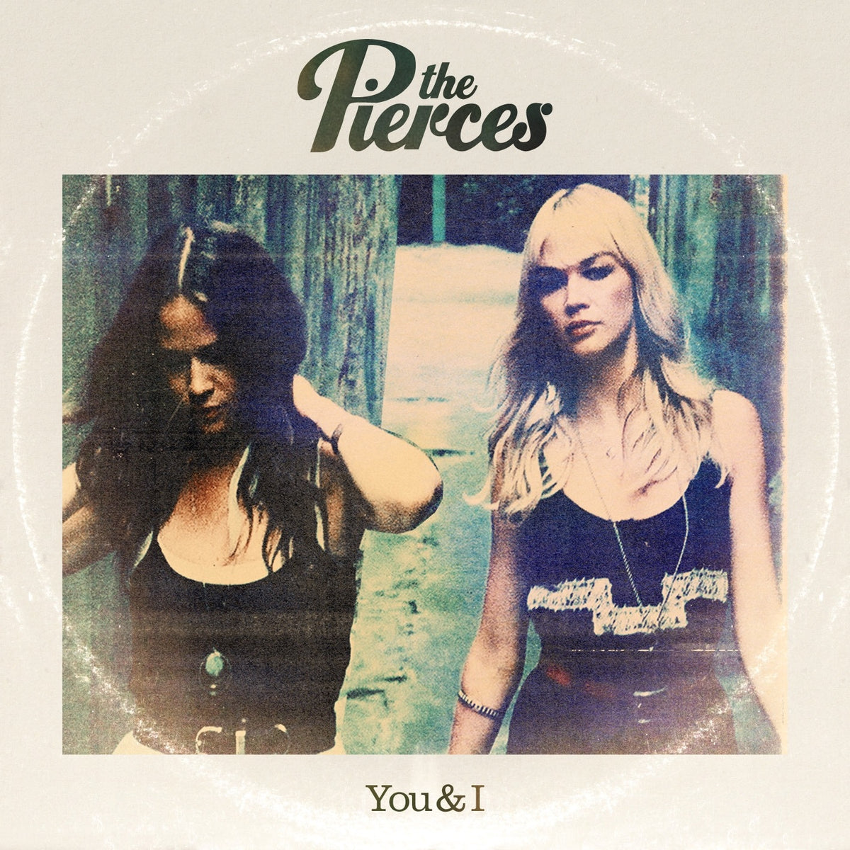 The Pierces | You And I | CD
