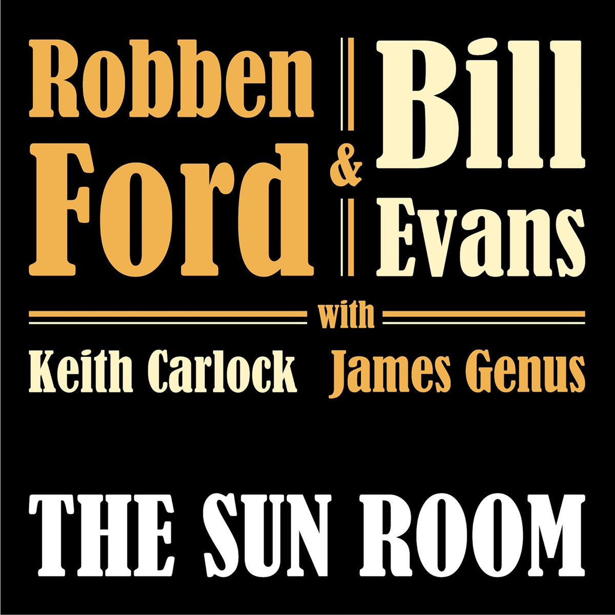 Ford, Robben/Bill, Evans | Ford, Robben&Evans, Bill-The Sun | 2CD