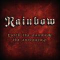 Rainbow | Catch The Rainbow-The Ant | 2CD